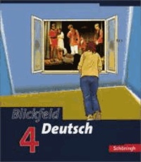 Blickfeld Deutsch 4. Schülerband - Klasse 8.