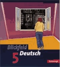 Blickfeld Deutsch. Schülerband 5. Klasse 9.