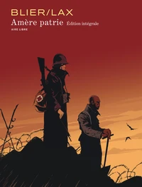 Amère patrie Intégrale