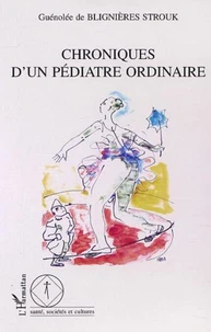 Chroniques d'un pédiatre ordinaire