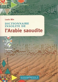 Dictionnaire insolite de l'Arabie saoudite
