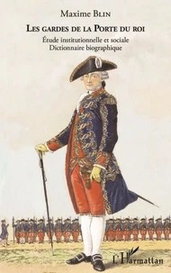 Les gardes de la Porte du Roi