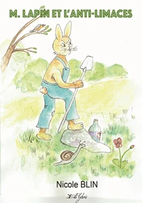 M. Lapin et l'anti-limaces