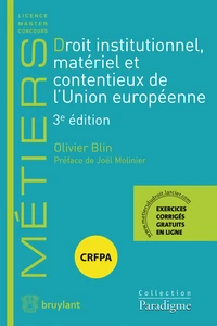 Droit institutionnel, matériel et contentieux de l'Union européenne