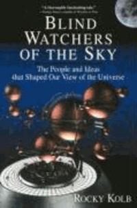 Blind Watchers of the Sky.