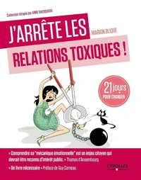 J'arrête les relations toxiques !