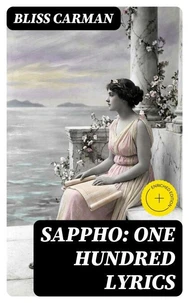 Sappho: One Hundred Lyrics