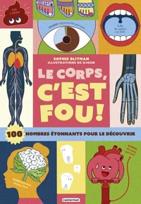 Le corps, c'est fou !