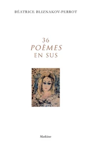 36 poèmes en sus