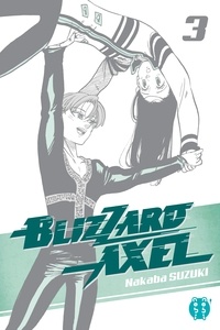 Nakaba Suzuki - Blizzard Axel T03.