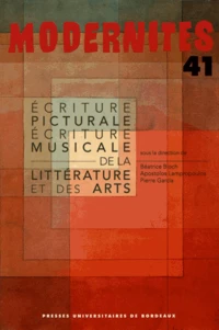 Ecriture picturale, écriture musicale de la littérature et des arts
