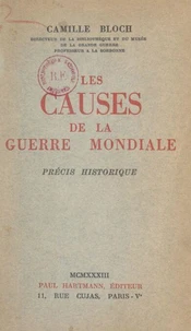 Les causes de la Guerre mondiale