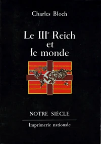 Le IIIe Reich et le monde