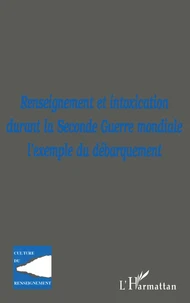 Renseignement et intoxication durant la Seconde Guerre mondiale