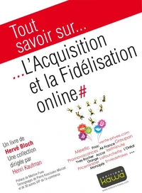 L'acquisition et la fidélisation online