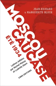 Moscou, Caucase Eté 1934