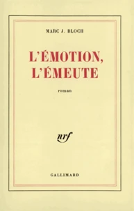 L'Emotion, L'Emeute