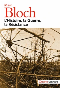 L'Histoire, la Guerre, la Résistance
