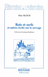 Rois et serfs et autres écrits sur le servage