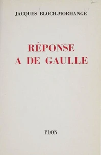 Réponse à de Gaulle