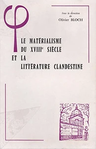 Le Matérialisme du XVIIIe siècle et la littérature clandestine