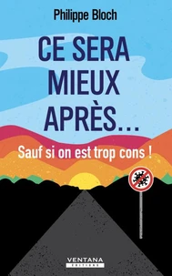 Ce sera mieux après...