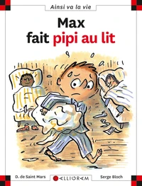 Max fait pipi au lit