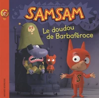 Le doudou de Barbaféroce