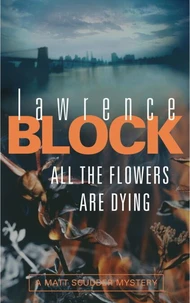 All the Flowers Are Dying