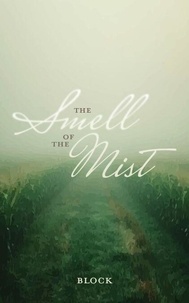 The Smell of the Mist