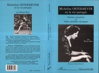 Bloit Michel - Micheline Ostermeyer ou La vie partagée.