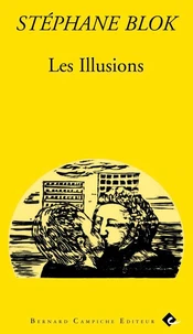 Les Illusions suivi de Le Journal d'Erik Suger et de Biographie