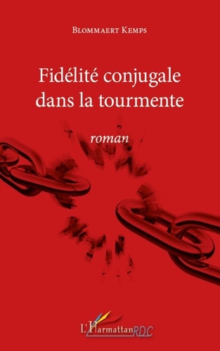 Blommaert Kemps - Fidélité conjugale dans la tourmente - Roman.