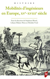 Mobilités d'ingénieurs en Europe, XVe-XVIIIe siècle