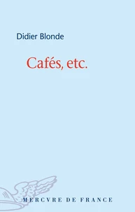 Cafés, etc.