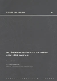 Les céramiques d'usage quotidien à Thasos au 4e siècle avant J.C