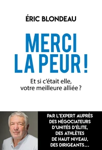 Merci la peur !