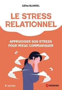 Le stress relationnel