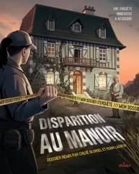 Mon dossier d'enquête - Disparition au manoir