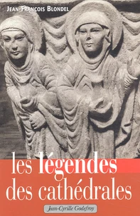 Les Legendes Des Cathedrales
