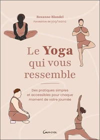 Le Yoga qui vous ressemble
