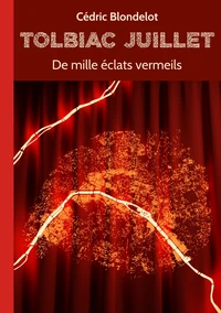 De mille éclats vermeils