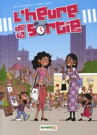 L'heure de la sortie Tome 1 et 2