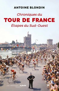 Chroniques du Tour de France