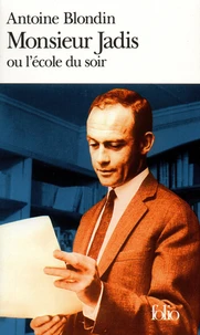 Monsieur Jadis Ou L'Ecole Du Soir
