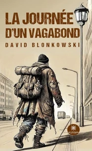 La journée d'un vagabond