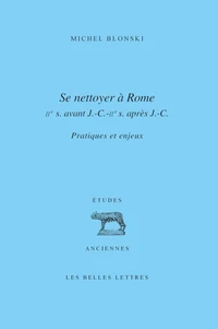 Se nettoyer à Rome (IIe siècle avant J-C - IIe siècle après J-C)
