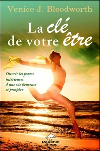 La clé de votre être