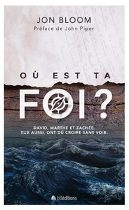 Ou est ta foi ?