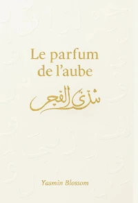 Le parfum de l'aube
